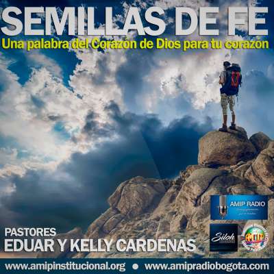 AMIP -  SEMILLAS DE FE - Mas &eacute;l conoce mi camino; Me probar&aacute;, y saldr&eacute; como oro. Job 23:10