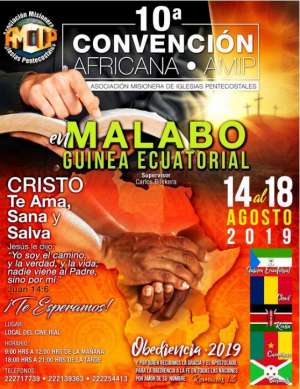 X Convenci&oacute;n Africana AMIP. ASOCIACI&Oacute;N MISIONERA DE IGLESIAS PENTECOSTALES